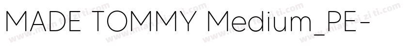 MADE TOMMY Medium_PE字体转换